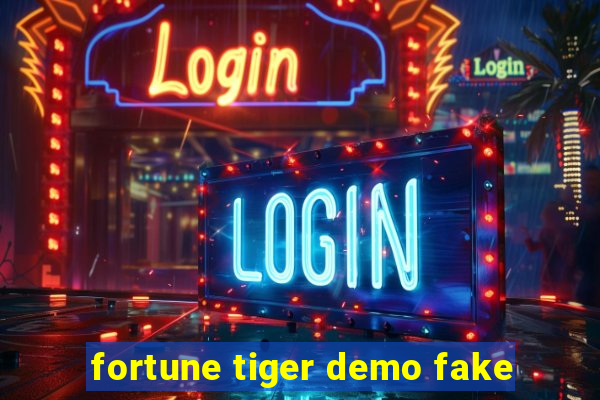 fortune tiger demo fake